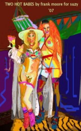Frank Moores digital painting "Two Hot Babes" is featured in DOMMES & HOLLIE