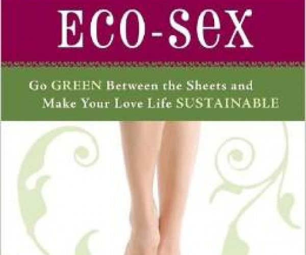 Eco-Sex this Saturday on DrSuzy.Tv & Help for a Healthier, More Sustainable Sex Life 24/7