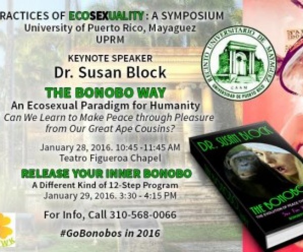 Dr. Susan Block to give “BONOBO WAY” Keynote at UPRM Ecosexuality Symposium