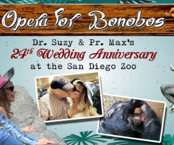 ♫ OPERA for BONOBOS ♫ Our Amazing 24th Wedding Anniversary at the San Diego Zoo