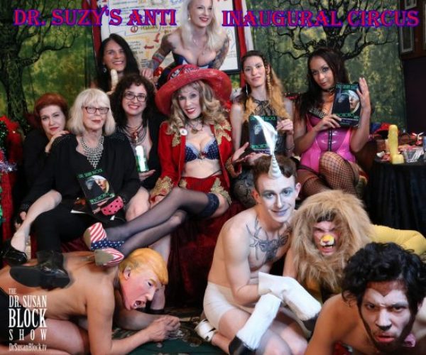 Anti-Inaugural Circus on DrSuzy.Tv!
