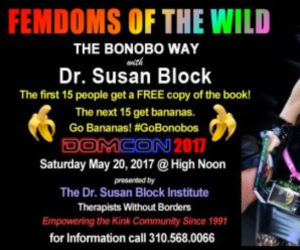 Dr. Susan Block’s  “FemDoms of the Wild: The Bonobo Way” bound for DOMCON 2017