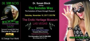 Dr. Susan Block to deliver “The Bonobo Way of Peace through Pleasure” To The Erotic Heritage Museum in Las Vegas