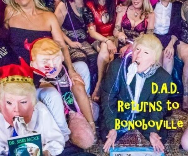 D.A.D. (Dominatrixes Against Donald Trump) Returns for Another Great Russian Hooker Pee Party on DrSuzy.Tv