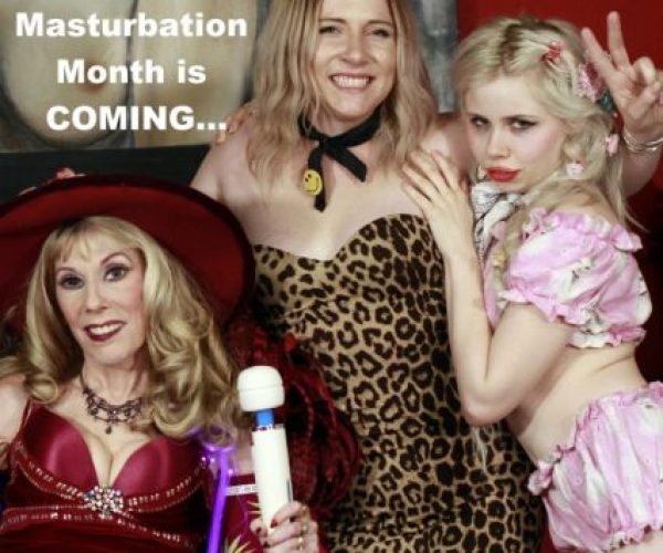 Masturbation Month is COMING…
