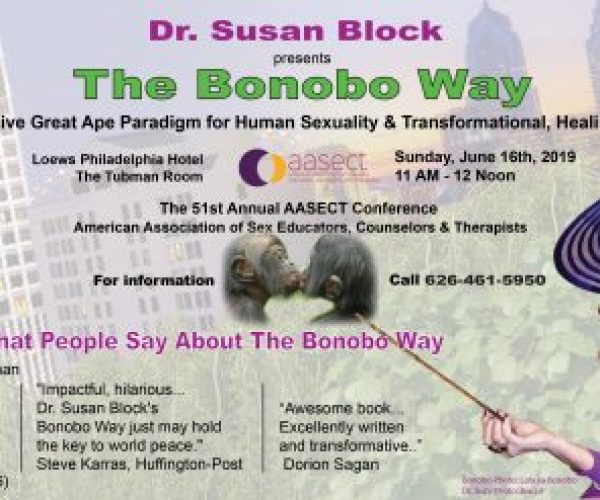 Dr. Susan Block to Deliver the Bonobo Way at AASECT 2019 in Her Hometown of Philadelphia