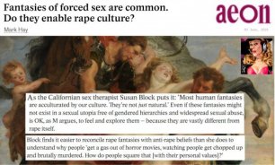 Fantasies of forced sex are common. Do they enable rape culture?