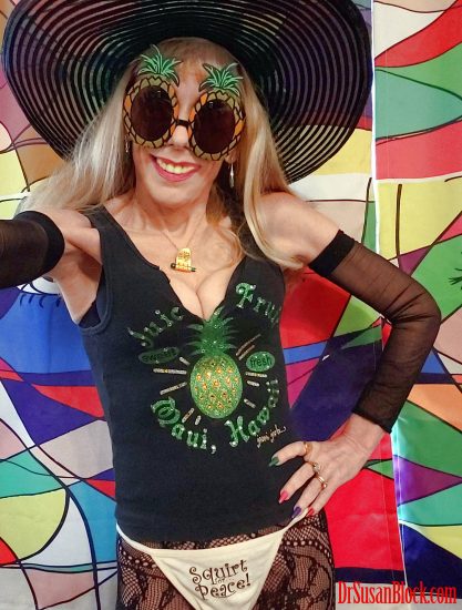 Decked out in my "Juicy Fruit" tank top and pineapple shades for National Pineapple Day with my Squirt for Peace thong for FindSisterhood's Female Ejaculation podcast. Photo: Selfie