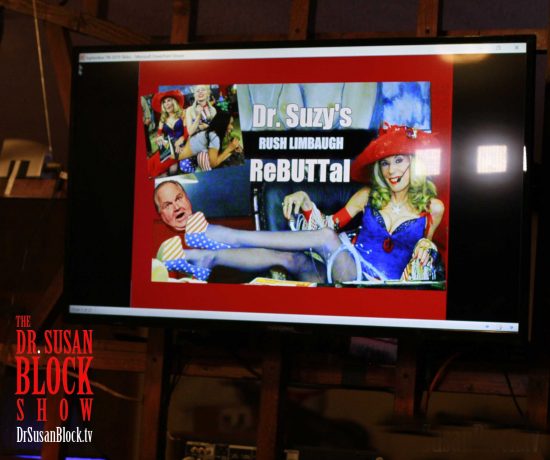 Rush ReBUTTal on DrSuzy.Tv. Photo: Bianca