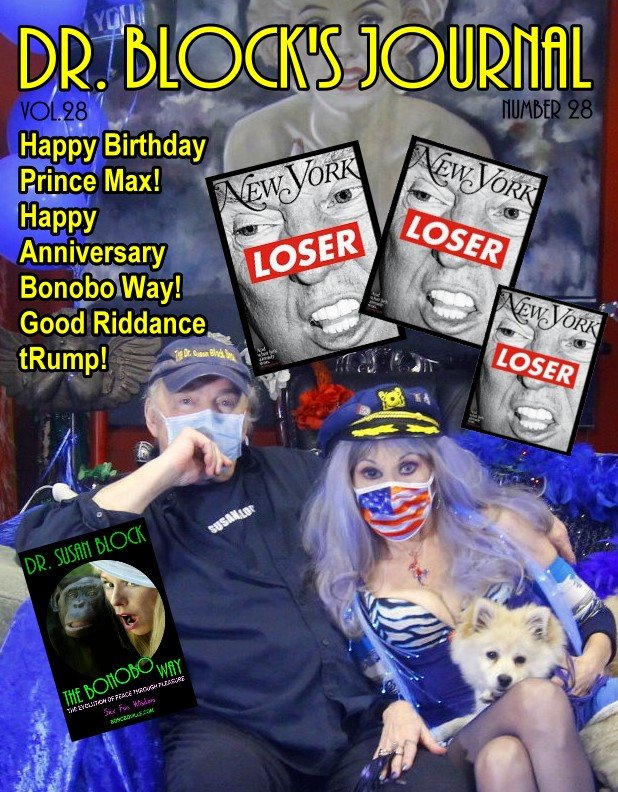Happy Birthday Prince Max! Happy Anniversary Bonobo Way! Good Riddance tRump!