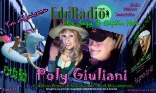 F.D.R. (F*ck Da Rich): Poly Giuliani & More Stories of Sexual Adventure & Misadventure on Track 11