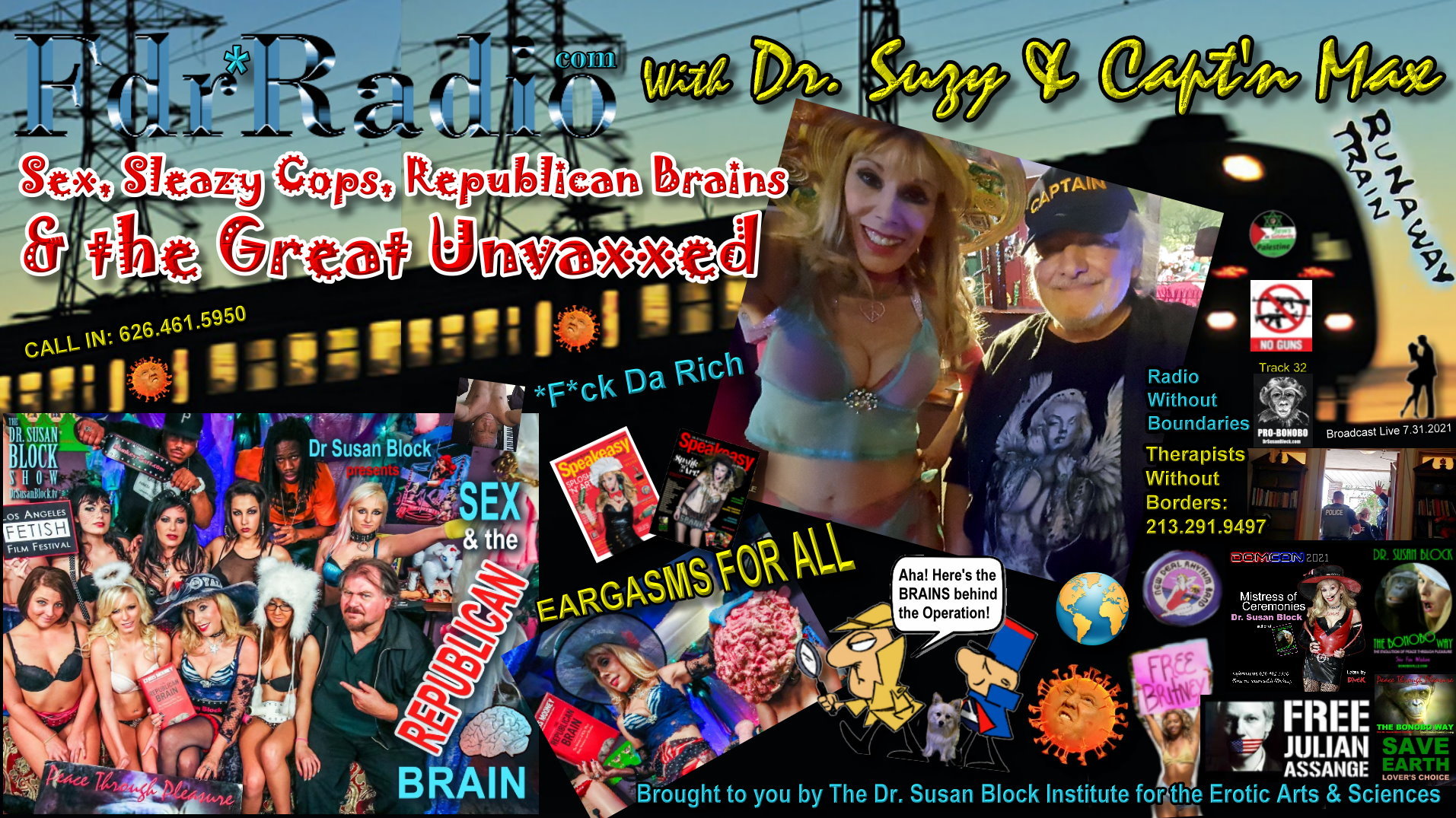 F.D.R. (F*ck Da Rich): Sex, Sleazy Cops, Republican Brains & the Great Unvaxxed