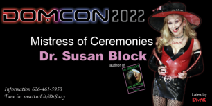 Dr. Susan Block to be DomCon 2022 Mistress of Ceremonies