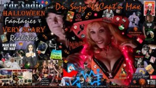 Halloween Fantasies & Very Scary Realities