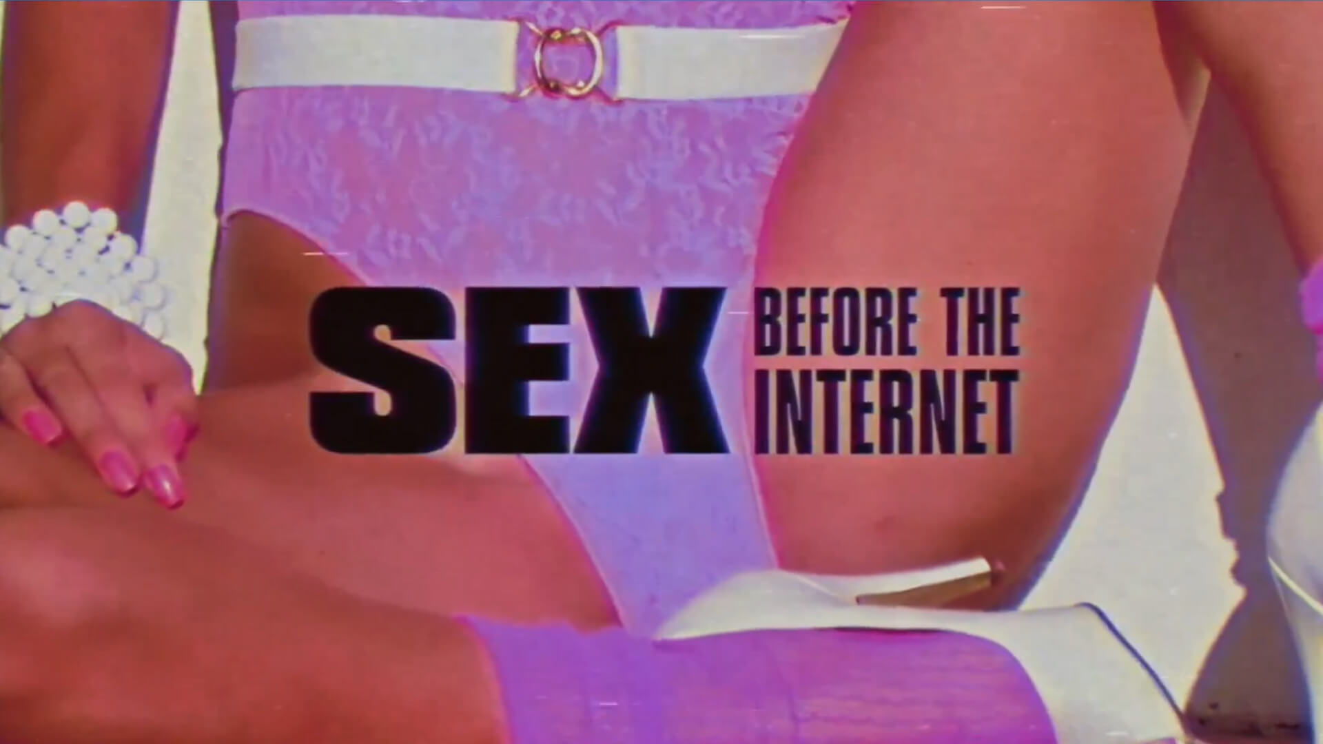 VICE TVS Sex Before the Internet features DR